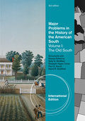 Major problems in the history of the american south, volume 1