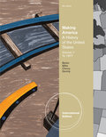 Making America: A history of the united states, volume 1