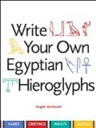 Write Your Own Egyptian Hieroglyphs