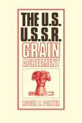 The U.S.-U.S.S.R. Grain Agreement