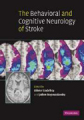 The behavioral and cognitive neurology of stroke