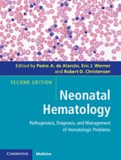 Neonatal Hematology: Pathogenesis, Diagnosis, and Management of Hematologic Problems