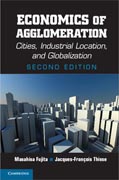 Economics of Agglomeration: Cities, Industrial Location, and Globalization