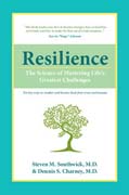 Resilience: The Science of Mastering Lifes Greatest Challenges