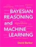 Bayesian reasoning and machine learning