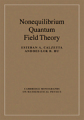 Nonequilibrium quantum field theory