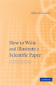 How to write and illustrate a scientific paper