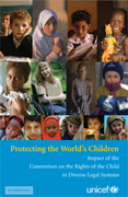 Protecting the World's Children: Impact of the Convention on the Rights of the Child in Diverse Legal Systems