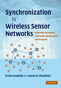 Synchronization in wireless sensor networks: parameter estimation, peformance benchmarks, and protocols