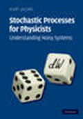 Stochastic processes for physicists: understanding noisy systems