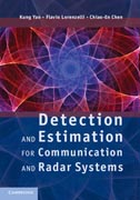 Detection and Estimation for Communication and Radar Systems