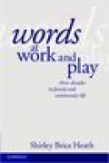 Words at work and play: three decades in family and community life