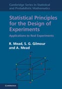 Statistical Principles for the Design of Experiments: Applications to Real Experiments