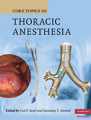 Core topics in thoracic anesthesia