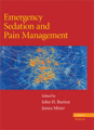 Emergency sedation and pain management