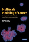 Multiscale modeling of cancer: an integrated experimental and mathematical modeling approach