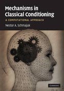 Mechanisms in classical conditioning: a computational approach