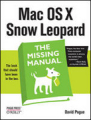 Mac OS X Snow Leopard: the missing manual