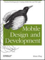 Mobile design and development: practical concepts and techniques for creating mobile sites and web apps