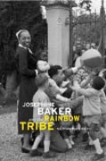 Josephine Baker and the Rainbow Tribe