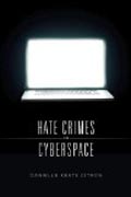 Hate Crimes in Cyberspace