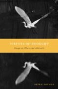 Virtues of Thought - Essays on Plato and Aristotle