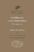 On Difficulties in the Church Fathers - The Ambigua, Volume II