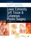 Lower extremity soft tissue & cutaneous plastic surgery