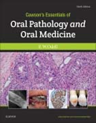 Cawsons Essentials of Oral Pathology and Oral Medicine