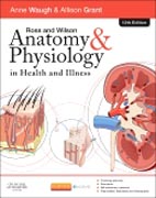 Ross and Wilson Anatomy and Physiology in Health and Illness