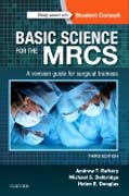 Basic Science for the MRCS: A revision guide for surgical trainees