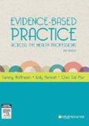 Evidence-Based Practice Across the Health Professions