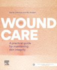 Wound Care: A practical guide for maintaining skin integrity