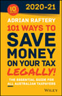 101 Ways to Save Money on Your Tax - Legally! 2020 - 2021