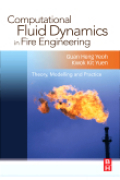 Computational fluid dynamics in fire engineering: theory, modelling and practice