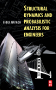 Structural dynamics and probabilistic analysis for engineers