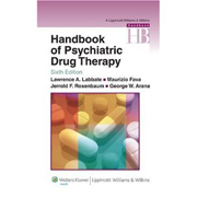 Handbook of psychiatric drug therapy