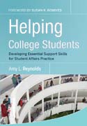 Helping college students: developing essential support skills for student affairs practice