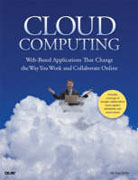 Cloud computing: web-based applications that change the way you work and collaborate online