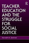 Teacher education and the struggle for social justice