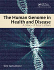 The Human Genome in Health and Disease: A Story of Four Letters