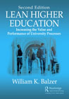 Lean Higher Education: Increasing the Value and Performance of University Processes