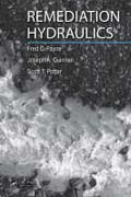 Remediation hydraulics