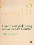 Health and Well-Being Across the Life Course