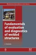 Fundamentals of Evaluation and Diagnostics of Welded Structures