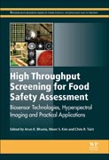 High Throughput Screening for Food Safety Assessment: Biosensor Technologies, Hyperspectral Imaging and Practical Applications