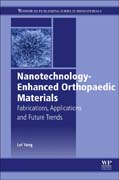 Nanotechnology-Enhanced Orthopedic Materials: Fabrications, Applications and Future Trends