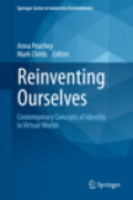 Reinventing ourselves: contemporary concepts of identity in virtual worlds