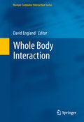 Whole body interaction