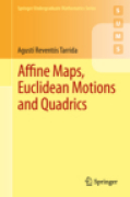 Affine maps, Euclidean motions and quadrics